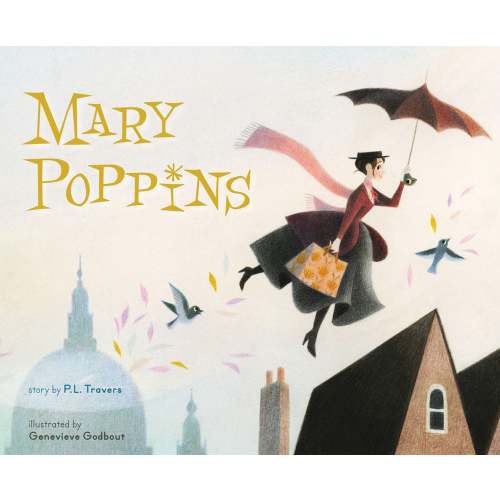 Mary Poppins: The Collectible Picture Book | Barnes & Noble®