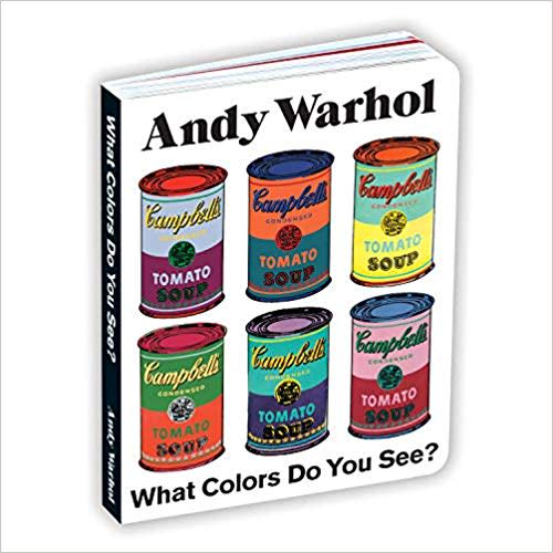 Andy Warhol What Colors Do You See? Board Book