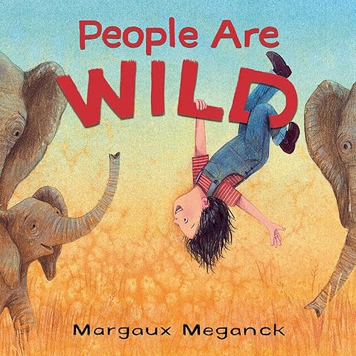 People Are Wild Board book – March 3, 2026