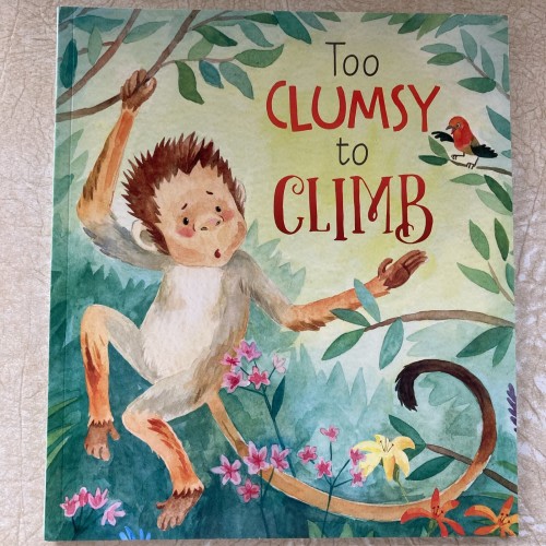 Too Clumsy to Climb by Lisa Regan - New Paperback