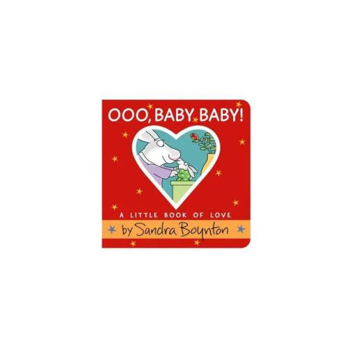 Ooo, Baby Baby! - by Sandra Boynton (Board Book)