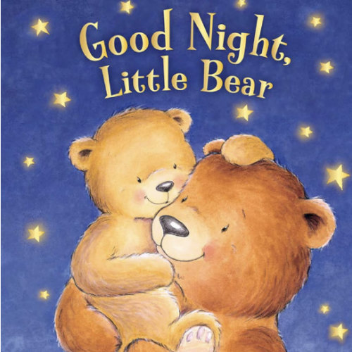 Good Night, Little Bear: A Sleepy-Time Tale