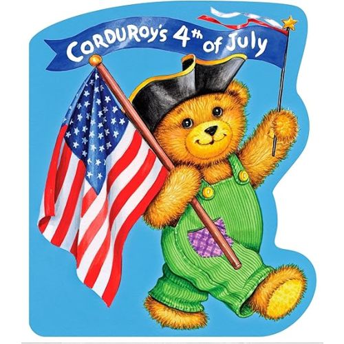 Corduroy's Fourth of July Board book