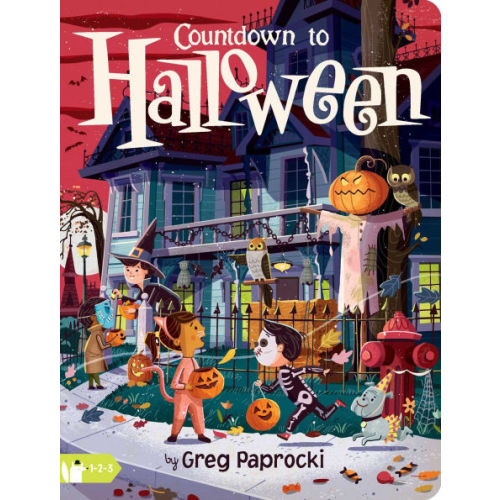 Countdown to Halloween by Greg Paprocki, Board Book | Barnes & Noble®