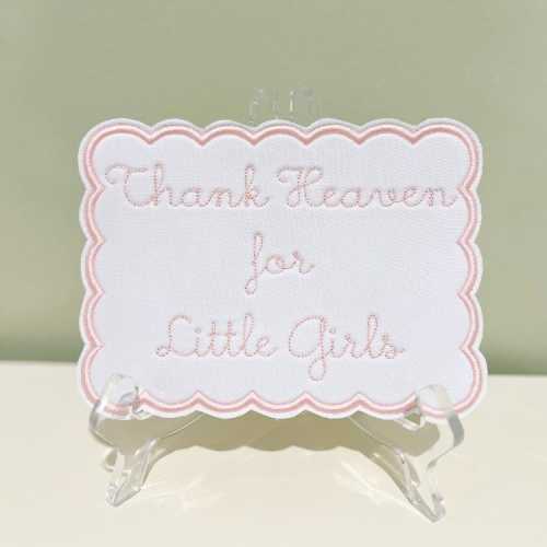 Thank Heaven for Little Girls Embroidered Plaque, Heirloom Nursery Decor, Baby Girl Gift, Gender Reveal Sign