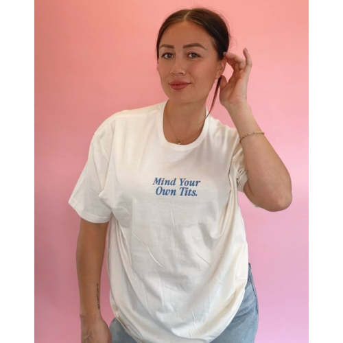 Mind Your Own Tits® Tee