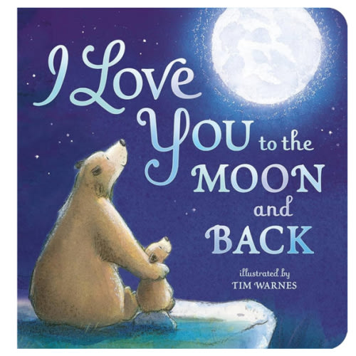 I Love You to the Moon and Back