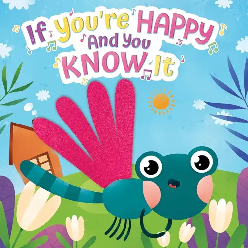 Little Hippo Books If You're Happy and You Know It - Children's Sensory Board Book with Multiple Touch and Feel Felt Legs and More