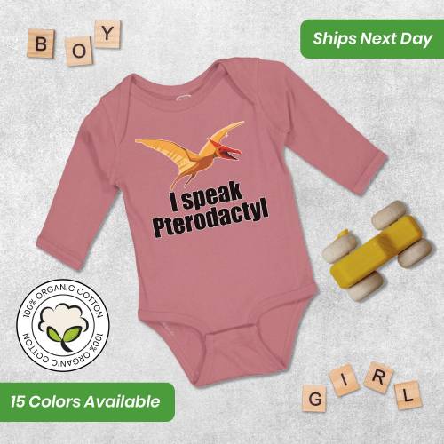 Long Sleeve Baby Bodysuit Funny Baby Shower Favors I Speak Pterodactyl Dinosaur Flying Jurassic Animal Humor
