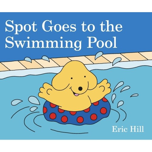 Spot Goes to the Swimming Pool