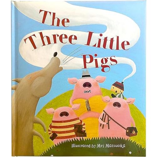 The Three Little Pigs: A Classic Fairytale Keepsake Storybook Hardcover – Illustrated, September 18, 2018