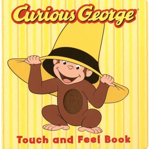 Curious George Touch & Feel