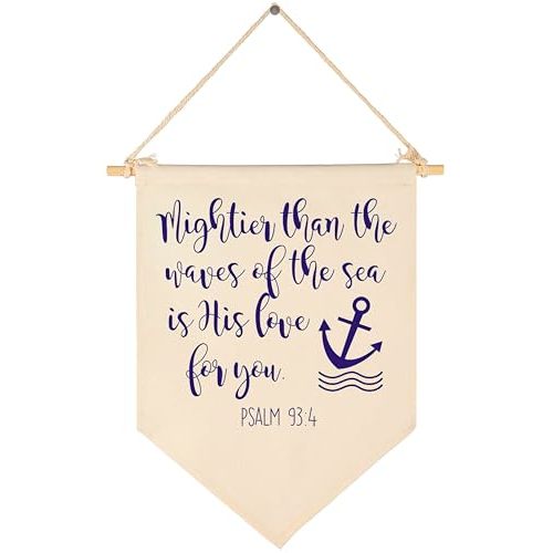 Mightier Than the Waves of the Sea Is His Love for You -Canvas Hanging Flag Banner Wall Sign Decor Gift for Baby Kids Girl Boy Nursery Teen Room Front Door -Psalm 93:4-Bible Verse,Religious,Scripture