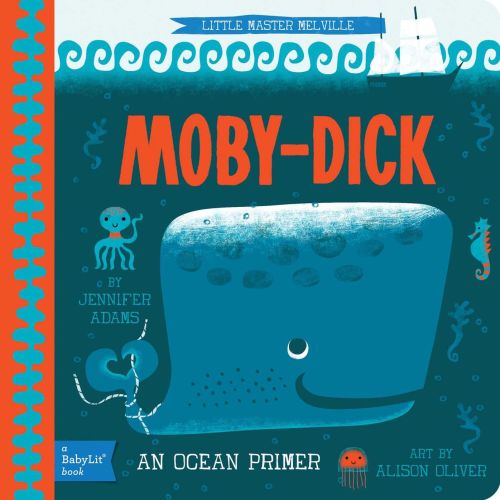 Moby-Dick: A BabyLit Ocean Primer | Barnes & Noble®