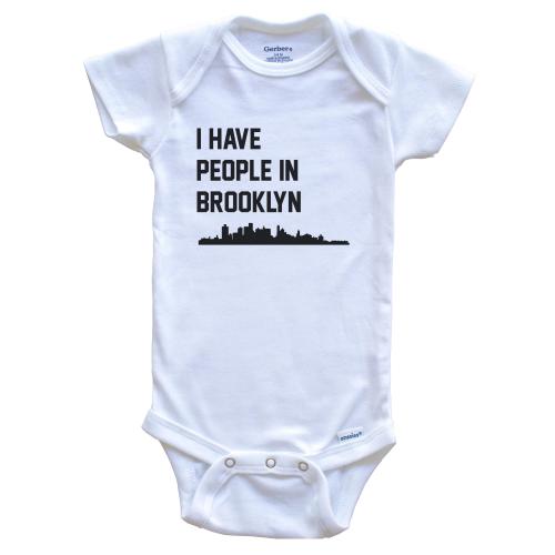 I Have People In Brooklyn Baby Bodysuit