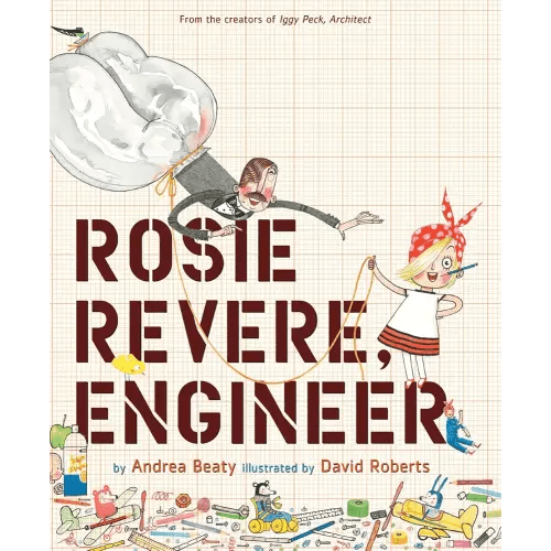 Rosie Revere, Engineer: A Picture Book (The Questioneers (Picture Books)) - Kindle edition by Beaty, Andrea, Roberts, David. Children Kindle eBooks @ Amazon.com.