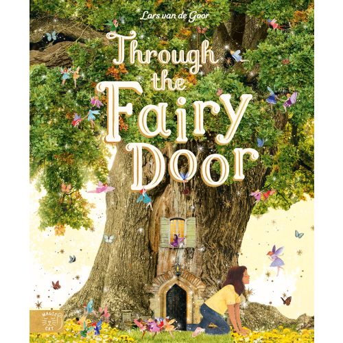 Through the Fairy Door: A Magical Quest | Barnes & Noble®