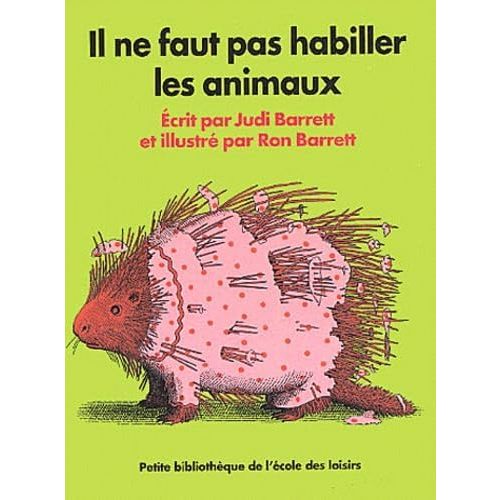 IL NE FAUT PAS HABILLER LES ANIMAUX Hardcover – February 15, 2003