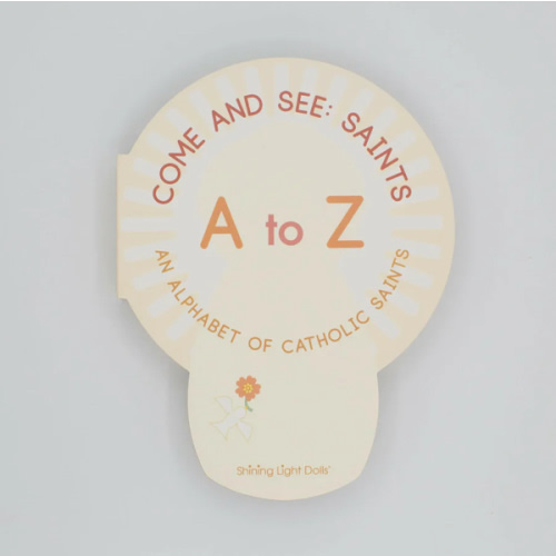 2025 Award Winner - Come and See: Saints A to Z - An Alphabet of Catholic Saints - shaped board book