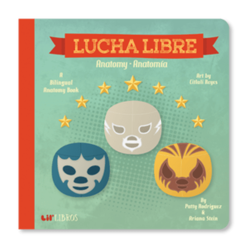 Lucha Libre: Anatomy/Anatomía