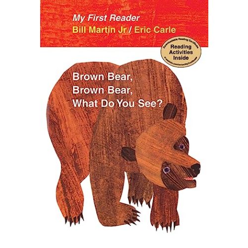 My First Reader Brown Bear, Brown Bear, What Do You See?