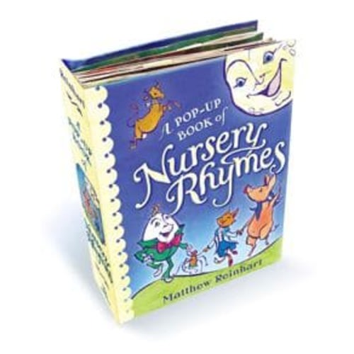 A Pop-Up Book of Nursery Rhymes by Matthew Reinhart (Illustrator): 9781416918257 | Bookstores.com