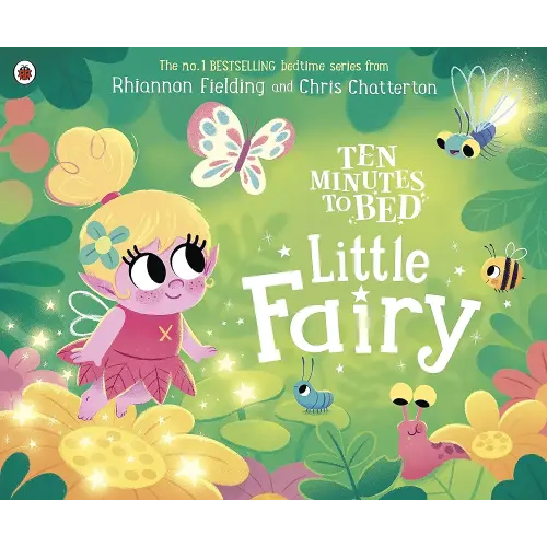 Ten Minutes to Bed: Little Fairy