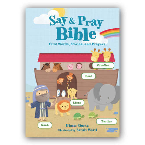Clearance - Say & Pray Bible: First Words, Stories and Prayer by Thomas Nelson