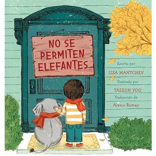 No se permiten elefantes (Strictly No Elephants) (Spanish Edition)