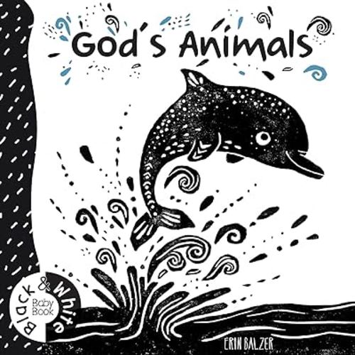 God's Animals (Black & White Baby Book)