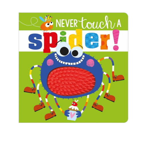 Never Touch a Spider!