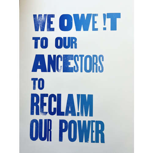 We Owe It To Our Ancestors To Reclaim Our Power poster