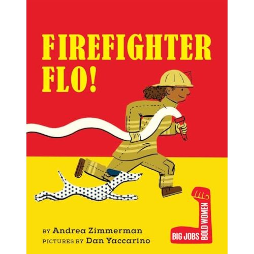 Firefighter Flo! (Big Jobs, Bold Women)