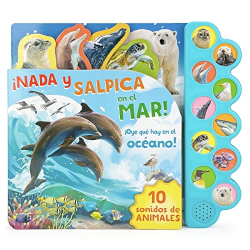¡Nada y Salpica en el Mar! / Swim, Splash, in the Sea! Children's Sound Board Book, Ages 2-7 (Spanish Edition)