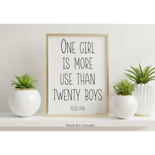 Peter Pan Quote  One Girl is More Use Than Twenty Boys  - Etsy
