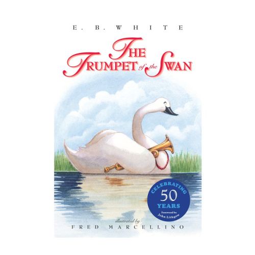 The Trumpet of the Swan - by E B White (Paperback)