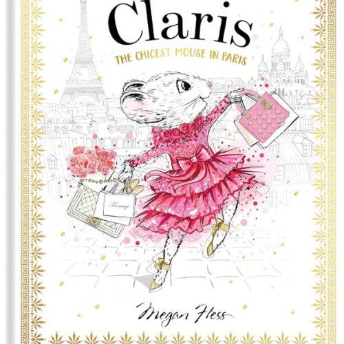 Claris: The Chicest Mouse in Paris: Claris #1