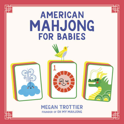 American Mahjong for Babies – Oh My Mahjong