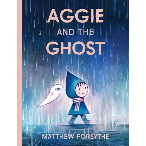 Aggie and the Ghost a book by Matthew Forsythe and Matthew Forsythe - Bookshop.org US