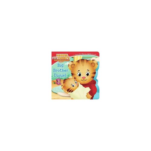 Daniel Tiger's Neighborhood: Big Brother Daniel by Angela C. Santomero (Board Book) by Angela C. Santomero
