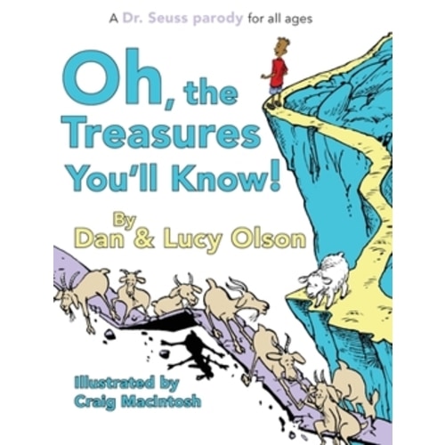 Oh, the Treasures You'll Know! (A Dr.... book by Craig MacIntosh