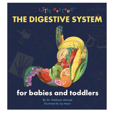 The Digestive System for Babies and Toddlers Board Book