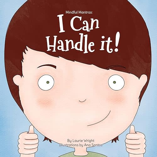 I Can Handle It (Mindful Mantras) Paperback – August 29, 2016