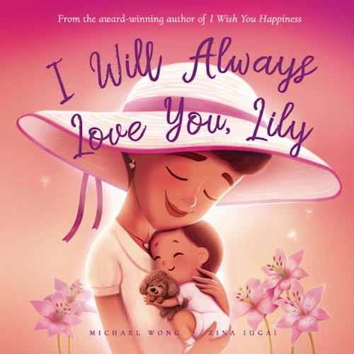 I Will Always Love You, Lily (The Unconditional Love for Lily Series)