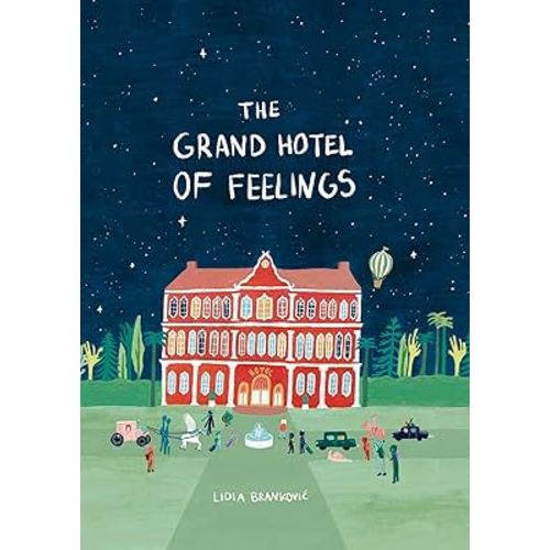 The Grand Hotel of Feelings (Paperback) /anglais