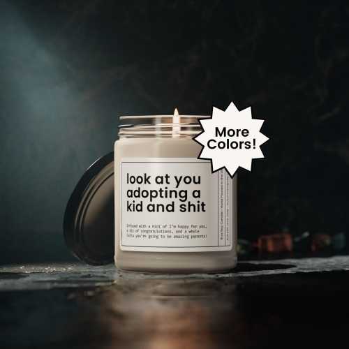 Look at you! ... Funny New Adoptive Parent gift