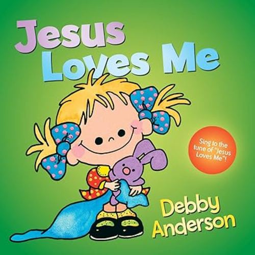 Jesus Loves Me (Cuddle And Sing Series)