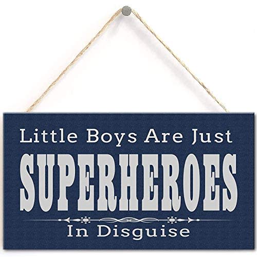 Little Boys are Just Superheroes in Disguise, Superheroes Kids Room Decor Sign Plaque 5 X 10 inch (SU-G038)