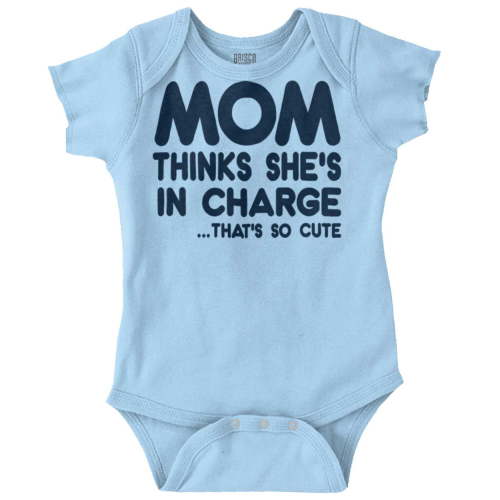 Mom Thinks She's in Charge Thats Cute Romper Boys or Girls Infant Baby Brisco Brands 12M
