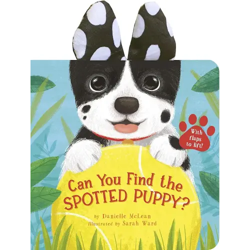 Can You Find the Spotted Puppy?: With flaps to lift!